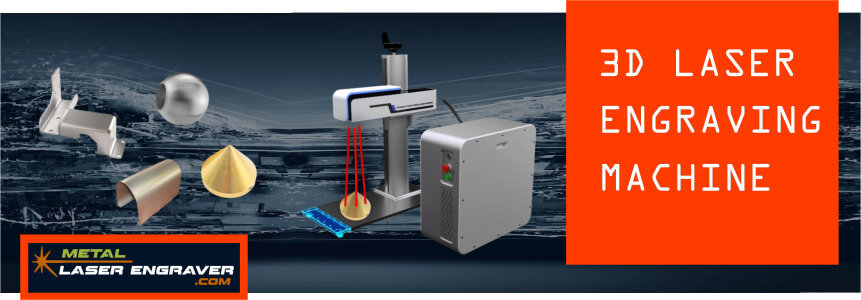 3D LASER ENGRAVING